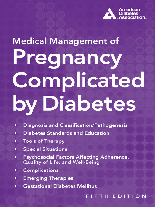 Title details for Medical Management of Pregnancy Complicated by Diabetes by Donald R. Coustan - Available